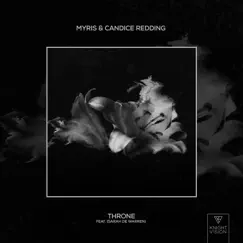 Throne (feat. Sarah De Warren) - Single by Myris & Candice Redding album reviews, ratings, credits