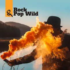 Rock & Pop Wild Song Lyrics