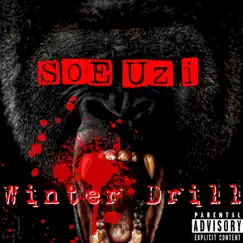 Winter Drill - Single by SOE Uzi album reviews, ratings, credits