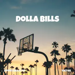 Dolla Bills (feat. Vic With the Left) Song Lyrics