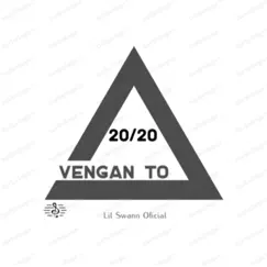 Vengan to - Single by Lil Swann Oficial album reviews, ratings, credits