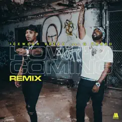 How I'm Coming (Remix) - Single by Icewear Vezzo & G Herbo album reviews, ratings, credits