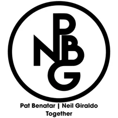 Together - Single by Pat Benatar & Neil Giraldo album reviews, ratings, credits