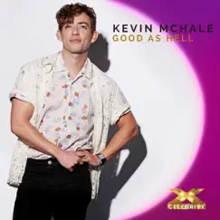 Good as Hell (X Factor Recording) - Single by Kevin McHale album reviews, ratings, credits