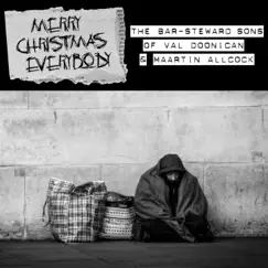 Merry Xmas Everybody - Single by Maartin Allcock & The Bar-Steward Sons of Val Doonican album reviews, ratings, credits