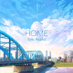 HOME - Single by Toki Asako album reviews, ratings, credits