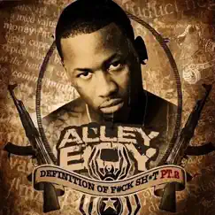 Definition of F**k Shit, Pt. 2 by Alley Boy album reviews, ratings, credits