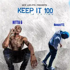 Keep It 100 (feat. Boogiefts) Song Lyrics