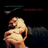 Holding You - Single album lyrics, reviews, download
