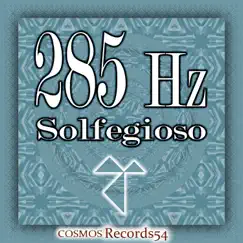 285 Hz Solfegioso by A1 Code, Yovaspir & Solfoo album reviews, ratings, credits