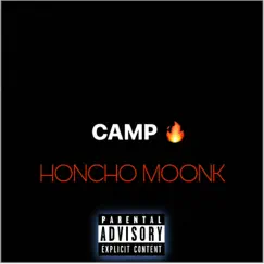 Camp Fire - Single by Honcho Moonk album reviews, ratings, credits
