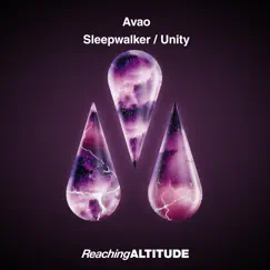 Sleepwalker / Unity - EP by Avao album reviews, ratings, credits