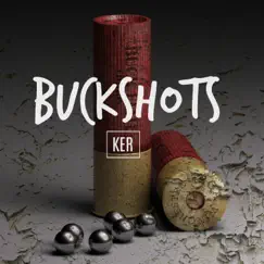 Buckshots - Single by Ker album reviews, ratings, credits