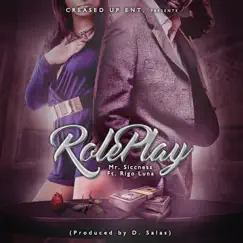 RolePlay (feat. Rigo Luna) - Single by Mr. Siccness album reviews, ratings, credits