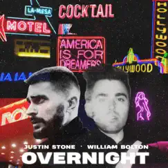 Overnight - Single by William Bolton & Justin Stone album reviews, ratings, credits