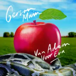 Van Adam voor Eva - Single by Gerson Main album reviews, ratings, credits