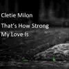 That's How Strong My Love Is - Single album lyrics, reviews, download