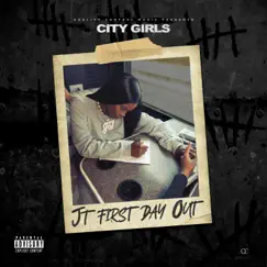 JT First Day Out - Single by City Girls & JT album reviews, ratings, credits