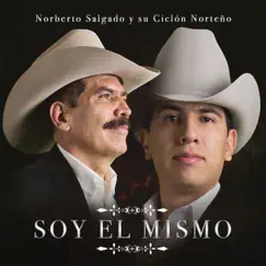 Soy El Mismo by Norberto Salgado y su Ciclón Norteño album reviews, ratings, credits