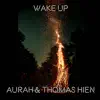 Wake Up (feat. Thomas Hien) - Single album lyrics, reviews, download