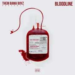 BloodLine - EP by Them Bama Boyz album reviews, ratings, credits