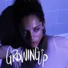 Growing Up - Single album lyrics, reviews, download