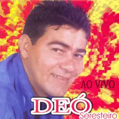 Deó Seresteiro (Ao Vivo) by Déo Seresteiro album reviews, ratings, credits