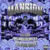 Mansion (feat. Lul drec & Cam da billy) - Single album lyrics, reviews, download