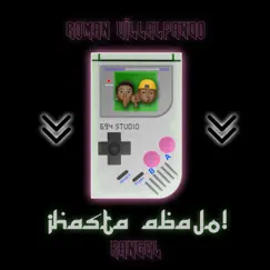 Hasta Abajo (feat. Rangel) Song Lyrics