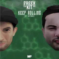 Keep Rolling - Single by Freek & Kit Rice album reviews, ratings, credits