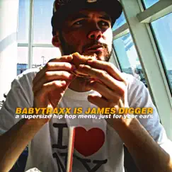 Babytraxx IS James Digger by James Digger album reviews, ratings, credits