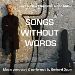 Songs Without Words by Gerhard Daum album reviews, ratings, credits