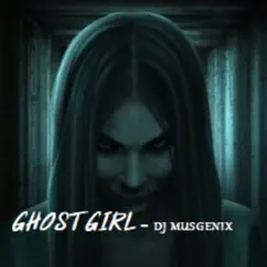 Ghost Girl Song Lyrics