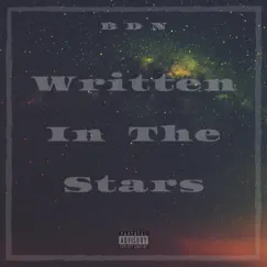 Written in the Stars - Single by Metro BDN album reviews, ratings, credits
