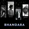 Bhandara (feat. Manas TheMelodicZone, Lostboi J & RealG) - Single album lyrics, reviews, download
