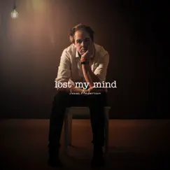 Lost My Mind - Single by Josias Andersson album reviews, ratings, credits