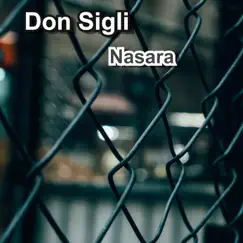 Nasara - Single by Don Sigli album reviews, ratings, credits