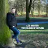 The Colour of Autumn (Radio Edit) - Single album lyrics, reviews, download