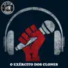 O Exército dos Clones - Single album lyrics, reviews, download