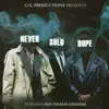 Never Sold Dope (feat. Ren Thomas & Bizarre) - Single album lyrics, reviews, download