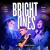 Bright Ones (Original Motion Picture Soundtrack) album lyrics, reviews, download