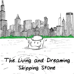 The Living and Dreaming Skipping Stone by Eric Nauman album reviews, ratings, credits