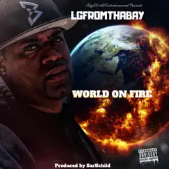 World on Fire by Lgfromthabay album reviews, ratings, credits