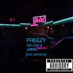 Freezy (feat. Dripierre) Song Lyrics