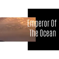 Emperor of the Ocean by Windowside Oceanviews album reviews, ratings, credits