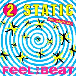 Feel the Beat (feat. Nasty Cat) [Club Mix] Song Lyrics