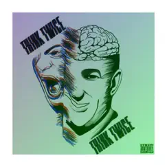 Think Twice - Single by ZayDaKid album reviews, ratings, credits