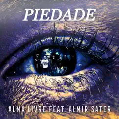Piedade (feat. Almir Sater) Song Lyrics