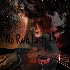 No Rain Last 4Ever by YungRell album reviews, ratings, credits