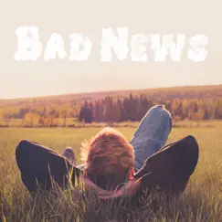 Bad News Song Lyrics